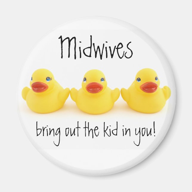 Midwives and Yellow Rubber Ducks Magnet (Front)