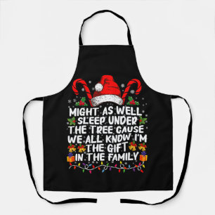 Might As Well Sleep Under The Tree Christmas Gift Apron