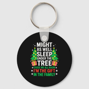 Might As Well Sleep Under The Tree Shirt Christmas Key Ring