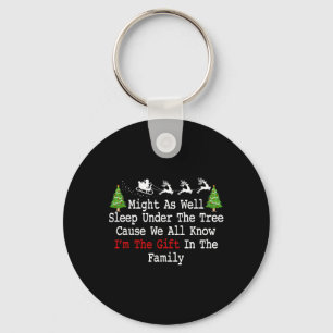 Might As Well Sleep Under Tree Cause We All Know F Key Ring