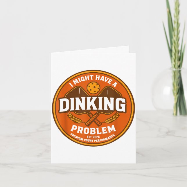 Might have a dinking problem retro pickleball card (Front)