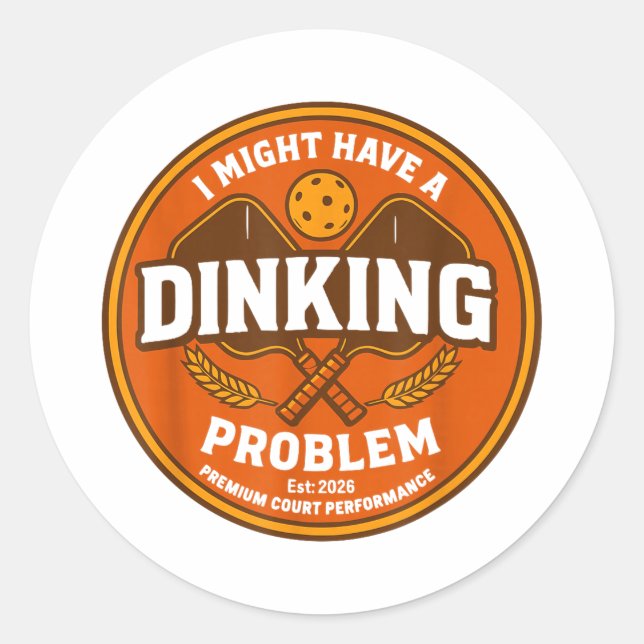 Might have a dinking problem retro pickleball classic round sticker (Front)
