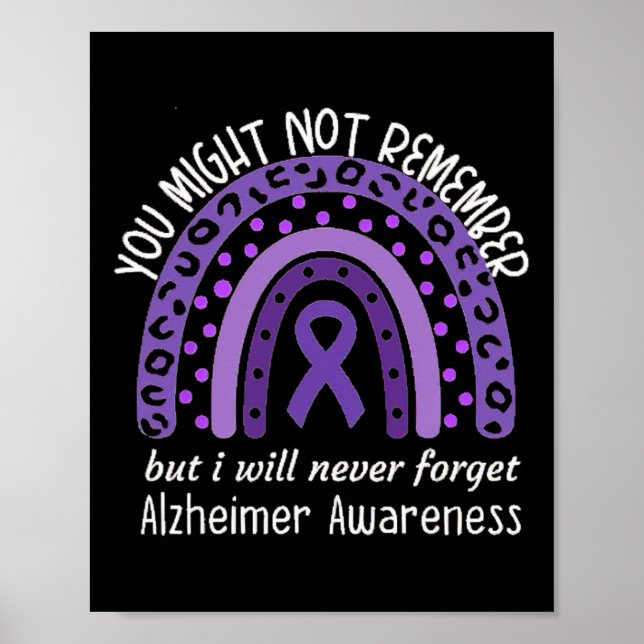 Might Not Remember Alzheimerheimer's Awareness Mon Poster (Front)