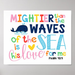 Mightier Than The Waves in the Sea Kids Bible Poster