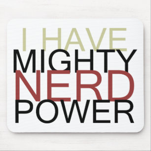 MIGHTY NERD POWER MOUSE PAD