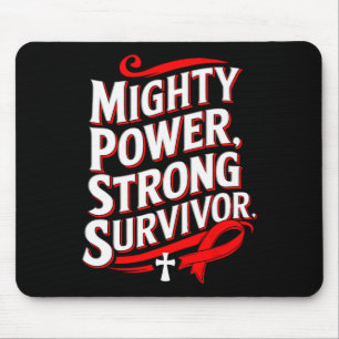 Mighty Power Strong Survivor Blood Cancer Awarenes Mouse Pad