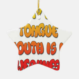 Mighty Tongue Weak Mouth pic Ceramic Tree Decoration