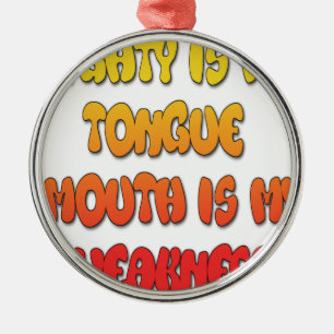 Mighty Tongue Weak Mouth pic Metal Tree Decoration