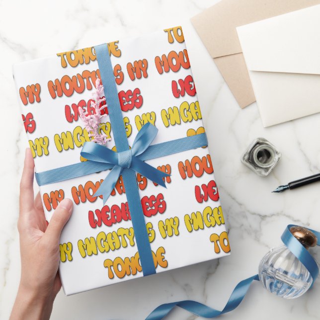 Mighty Tongue Weak Mouth pic Wrapping Paper (Gifting)