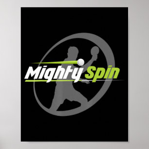 MightySpin Ping Pong Tee Table Tennis Cool Poster