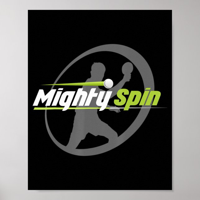 MightySpin  Ping Pong Tee   Table Tennis  Cool Poster (Front)