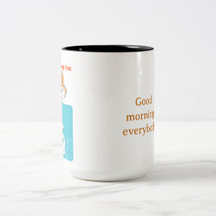 Migo The Orange Cat Good Morning Everybody. Two-Tone Coffee Mug