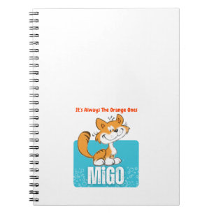 Migo The Orange Kitty - It's Always The Orange One Notebook