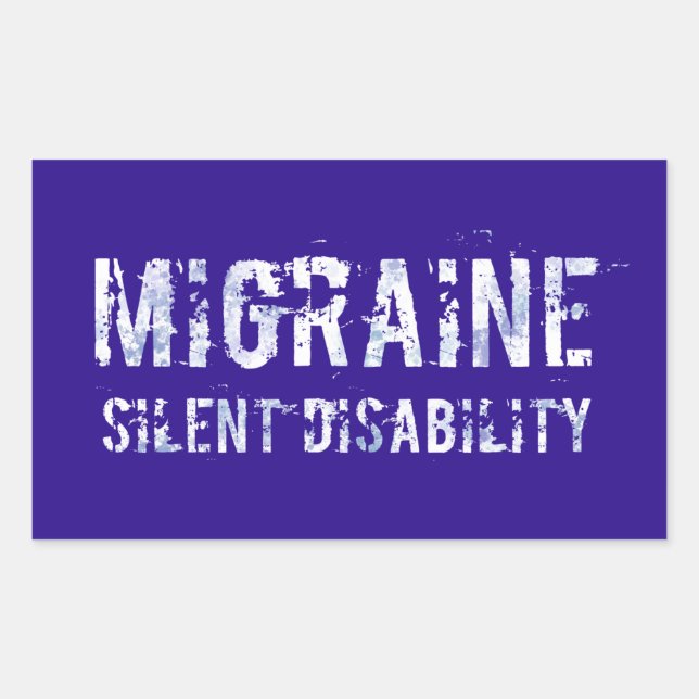 Migraine Silent Disability Awareness in Grunge Rectangular Sticker (Front)