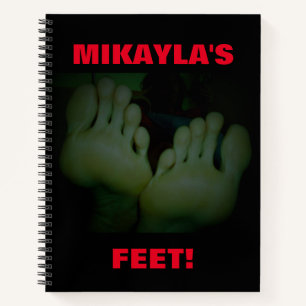 MIKAYLA'S FEET NOTEBOOK