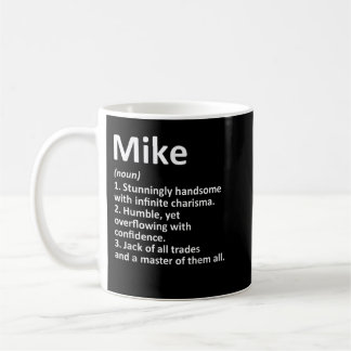 MIKE Definition Personalised Name Funny Birthday G Coffee Mug