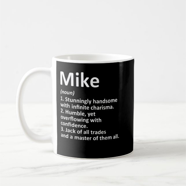 MIKE Definition Personalised Name Funny Birthday G Coffee Mug (Left)