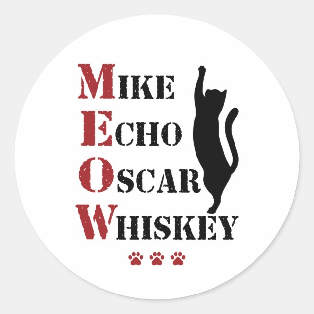 Mike Echo Oscar Whiskey MEOW Cat Classic Round Sticker (Front)
