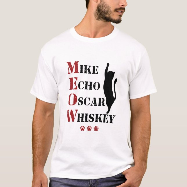 Mike Echo Oscar Whiskey MEOW Cat T-Shirt (Front)