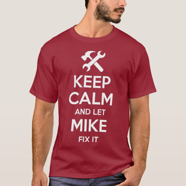 MIKE Fix Quote Funny Birthday Personalised Name T-Shirt (Front)