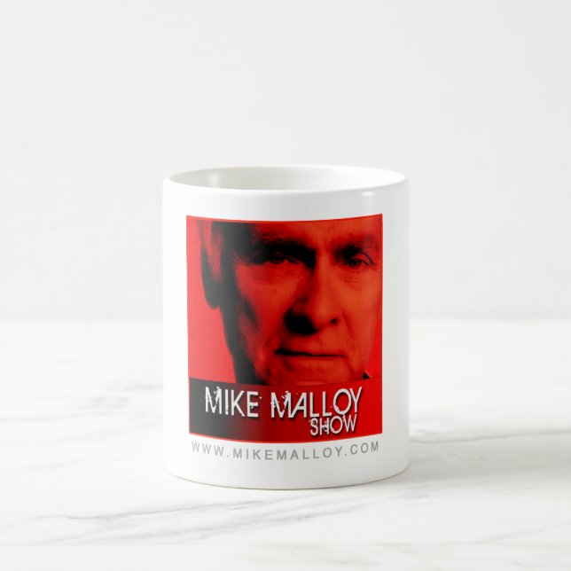 MIKE MALLOY SHOW MUG (Center)