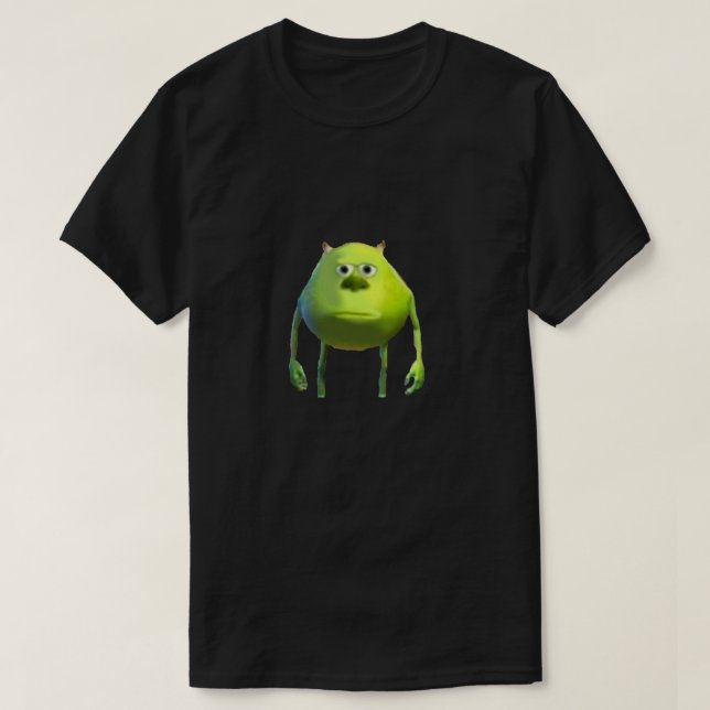 Mike Wazowski Meme .png T-Shirt (Design Front)