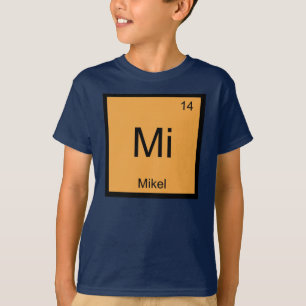 Mikel Name Chemistry Element Periodic Table T-Shirt