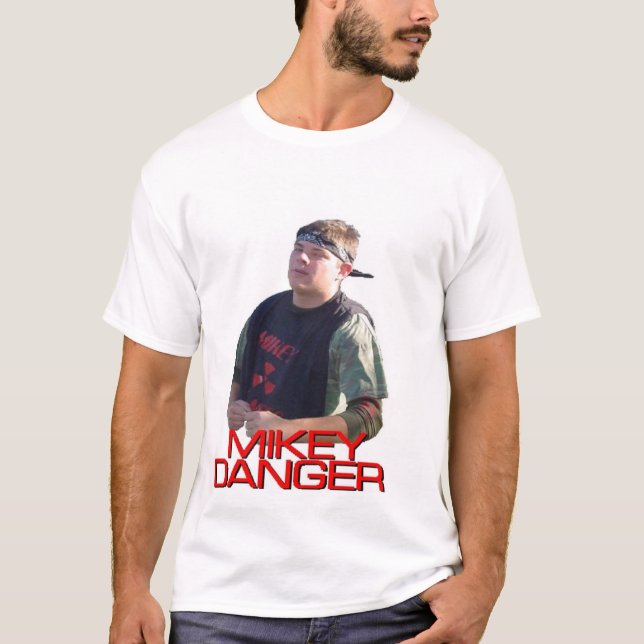Mikey Danger's original shirt! T-Shirt (Front)