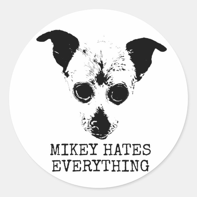 MIKEY HATES STICKERS (Front)
