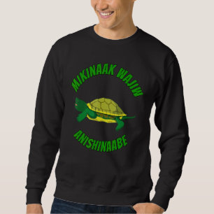Mikinaak Wajiw Anishinaabe Turtle Mountain Sweatshirt