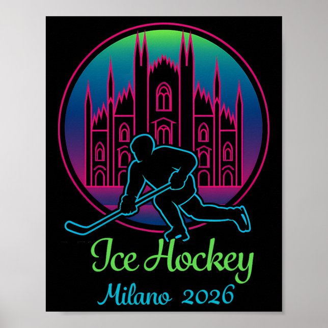 Milan 2026 Ice Hockey Winter 2026 And Duomo Di Mil Poster (Front)