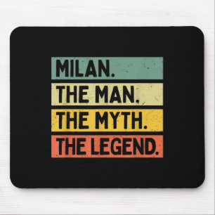 Milan The Man The Myth The Legend Funny Personaliz Mouse Pad