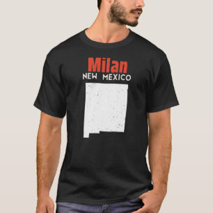 Milan USA State America Travel New Mexican New Mex T-Shirt