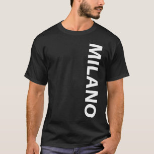 Milano Milano Italy T-Shirt