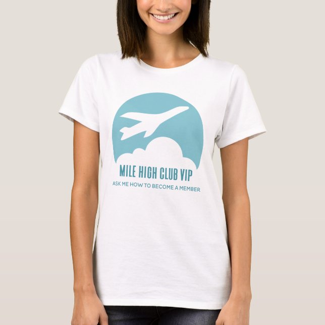Mile High Club VIP Girls Trip Funny Aeroplane T-Shirt (Front)