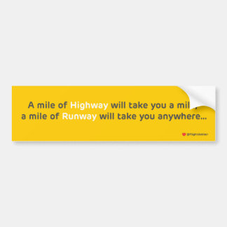 Mile of Runway Bumper Sticker