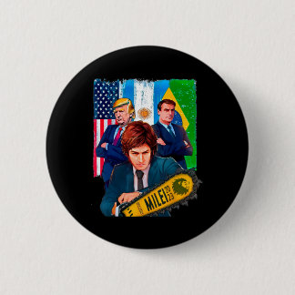 Milei Presidente 2023 Donald Trump Jair Bolsonaro  6 Cm Round Badge