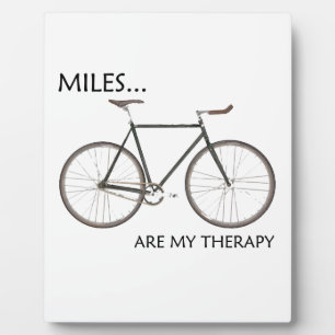 MIles Are My Therapy Plaque
