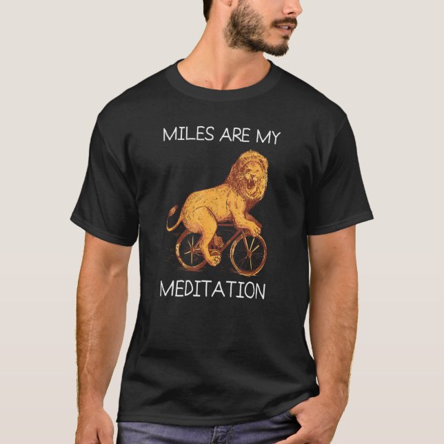 Miles Meditation Mountain Bike Mtb Lion Cycling Bi T-Shirt (Front)