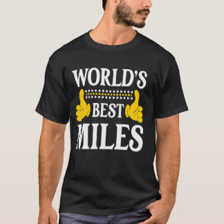 Miles Surname Funny Team Family Last Name World's  T-Shirt