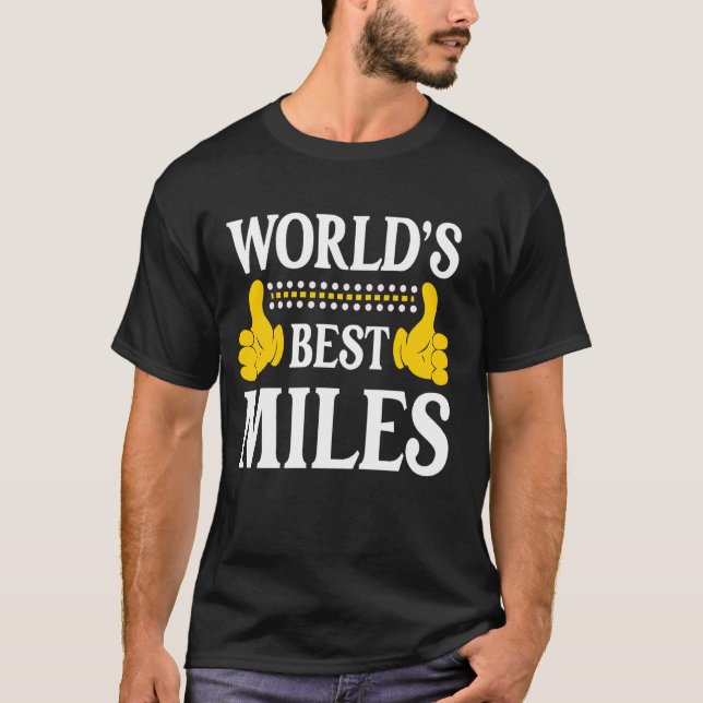 Miles Surname Funny Team Family Last Name World's  T-Shirt (Front)