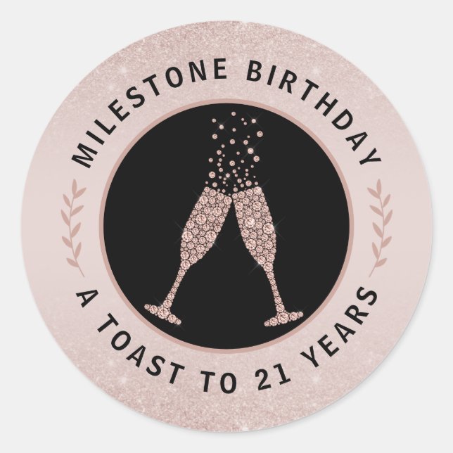 Milestone Birthday 21 Glitter Champagne Toast Classic Round Sticker (Front)