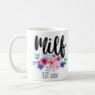 Milf established with custom date coffee mug