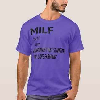 MILF Man I Love Farming Definition Distressed T-Shirt