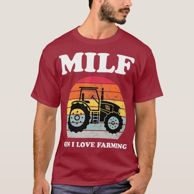 MILF Man I Love Farming Funny Farm Owner Tractor T-Shirt (Front)