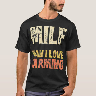 MILF Man I Love Farming Retro Vintage  T-Shirt