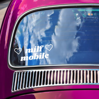 MILF Mobile White Slogan Funny Sexy Mum Car