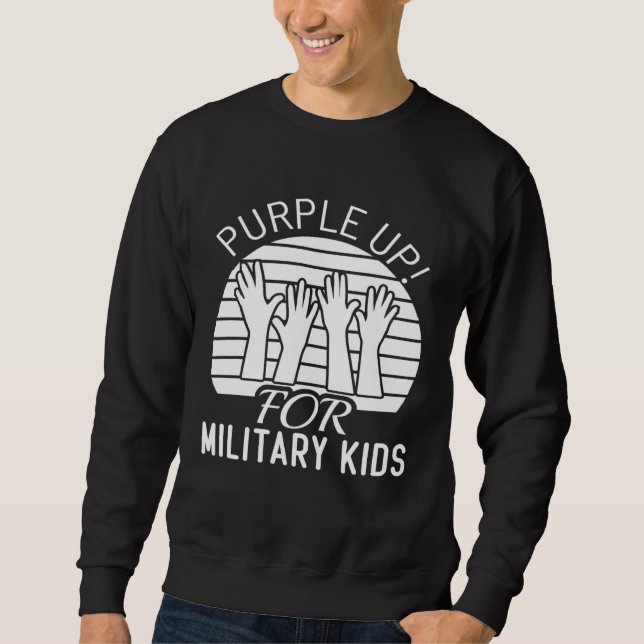 Military Children Month Awareness Purple Up For Mi Sweatshirt (Front)