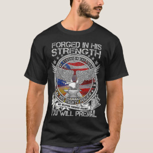 Military Christian Forged In His Strength Gift T-Shirt