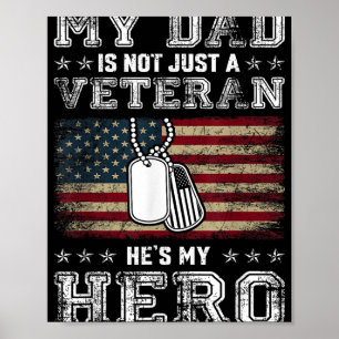 Military Family Veteran Support My Dad Us Veteran Poster
